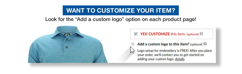 Golf Locker Custom - Look for the Custom Logo option on each item page to start your the Custom Logo process.