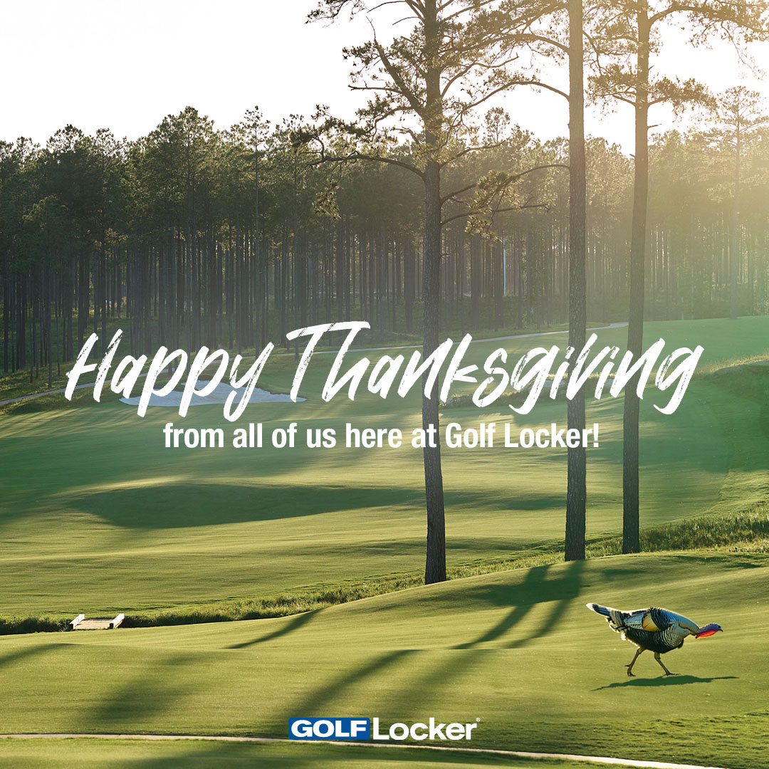 Happy Thanksgiving From Golf Locker