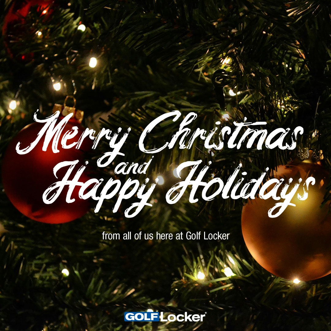 Merry Christmas and Happy Holidays from All of Us Here at Golf Locker